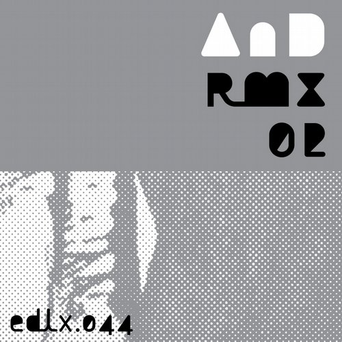 image cover: And - and Rmx 02 [EDLX044]