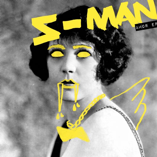 image cover: S-Man - Amor EP [SNATCH061]
