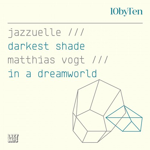 image cover: Jazzuelle & Matthias Vogt - 10 By Ten (Jazzuelle/Matthias Vogt) [LZD053]