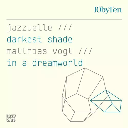 image cover: Jazzuelle & Matthias Vogt - 10 By Ten (Jazzuelle/Matthias Vogt) [LZD053]