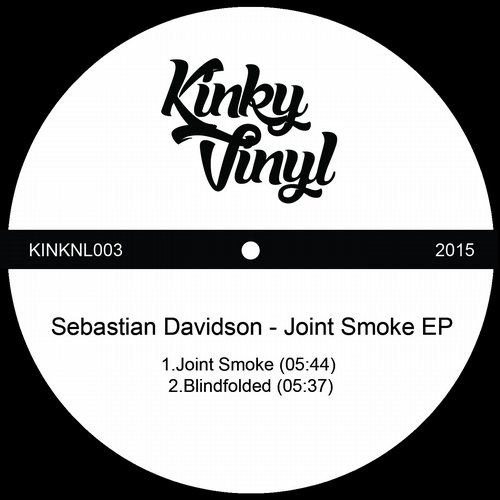 image cover: Sebastian Davidson - Joint Smoke EP [KINKNL003]