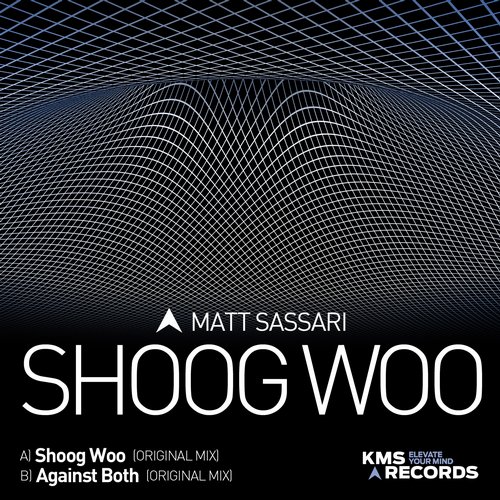 image cover: Matt Sassari - Shoog Woo [KMS211]