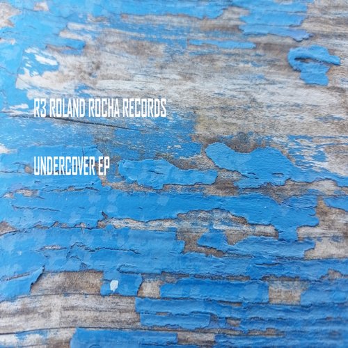 image cover: Rolando - Undercover EP [R3005]