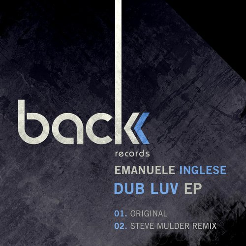 image cover: Emanuele Inglese - Dub Luv (+Steve Mulder Remix) [BCK026]