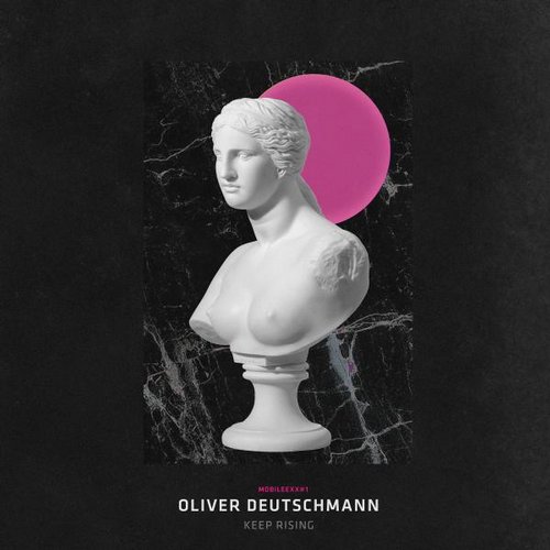 image cover: Oliver Deutschmann - Keep Rising [MOBILEEXX1]