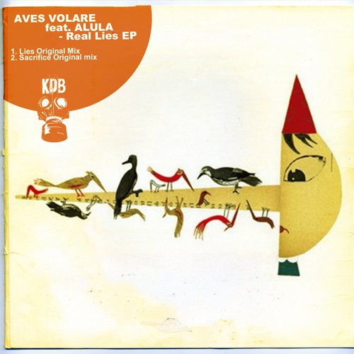 image cover: Aves Volare feat. ALULA - Real Lies EP [KDB060D]