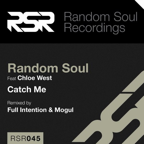 image cover: Random Soul Ft. Chloe West - Catch Me [RSR045]