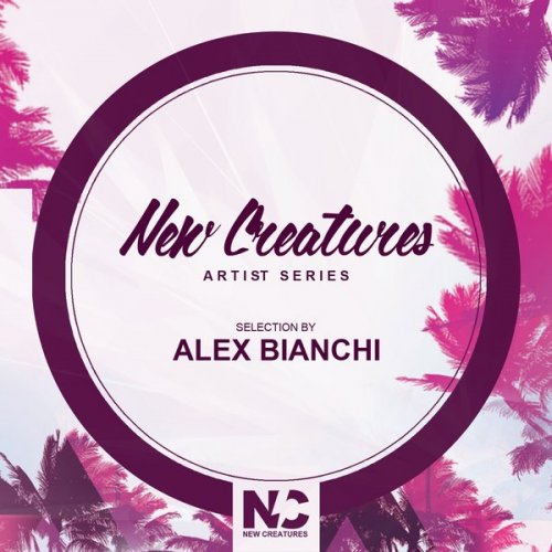 image cover: VA - New Creatures Artist Series (Selection By Alex Bianchi) [BLV1831394]