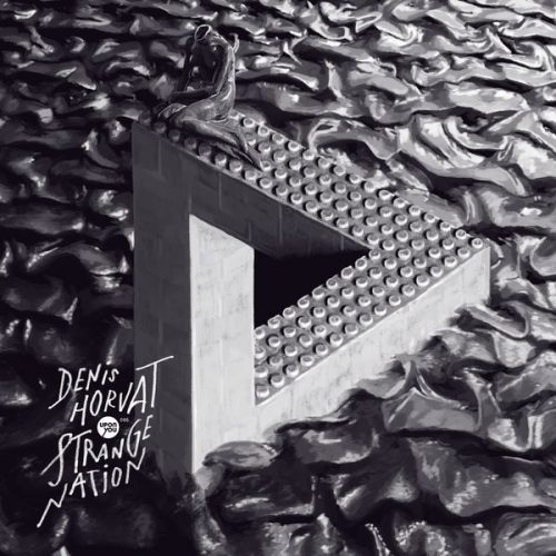 Denis Horvat – Strange Nation [UY095]