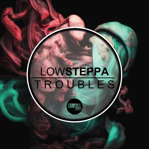 image cover: Low Steppa - Troubles LP [SIMBLKTS001]