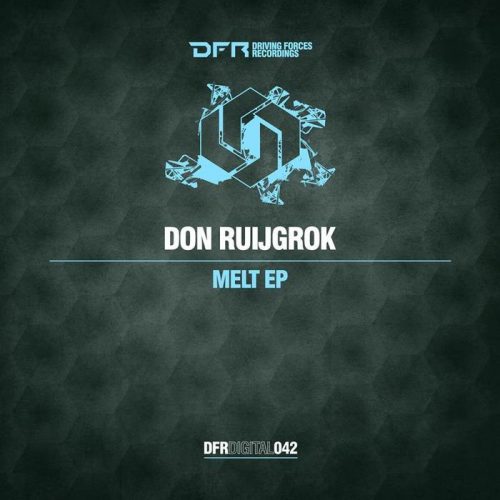 Don Ruijgrok – Melt EP [BP9120042334312]