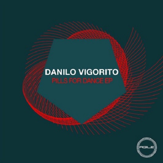 image cover: Danilo Vigorito - Pills For Dance EP [AGILE059]