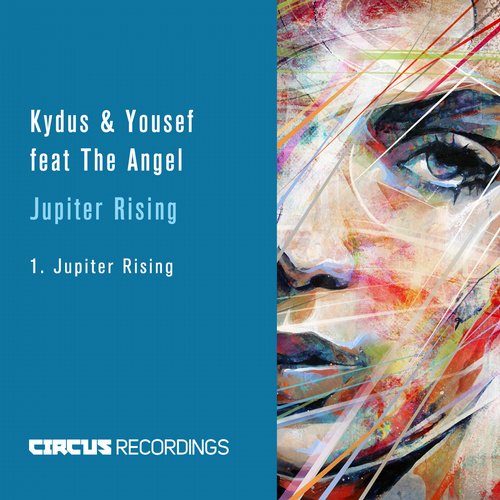 image cover: Yousef, The Angel, Kydus - Jupiter Rising [CIRCUS051]