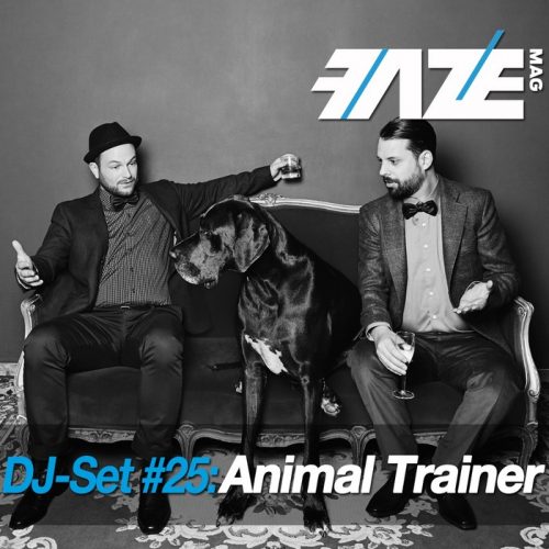 VA – Faze DJ Set #25 – Animal Trainer [DJS084INT]