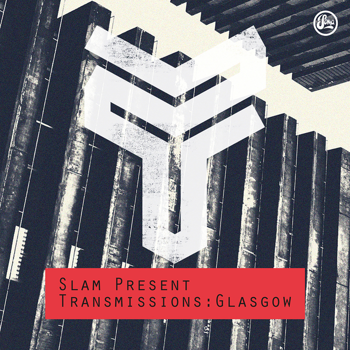 image cover: VA - Slam Present Transmissions Glasgow [SOMADA108]