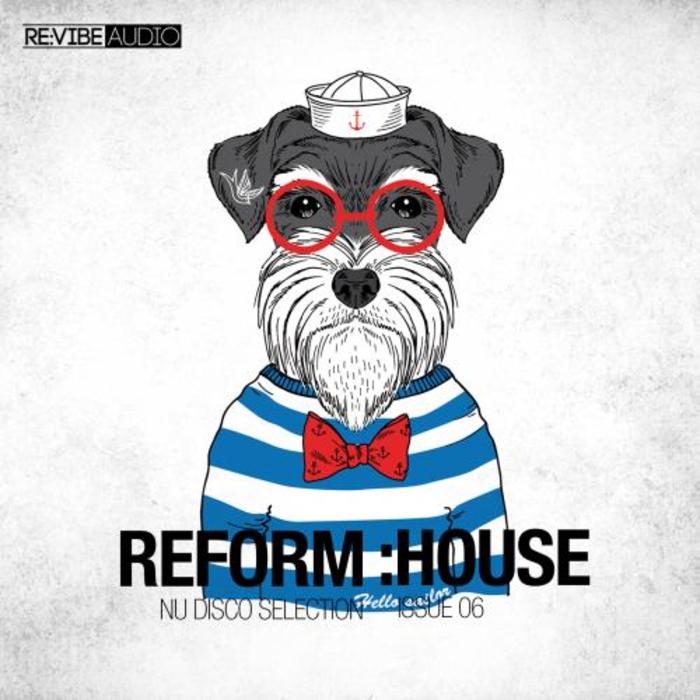 image cover: VA - Reformhouse Issue 6 - Nu Disco Selection [RACOMP019B]