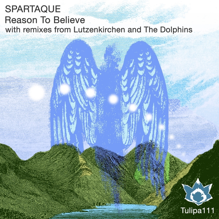 image cover: Spartaque - Reason To Believe [TULIPA111]