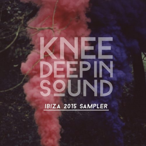 VA – Knee Deep In Sound Ibiza 2015 Sampler [KD012]