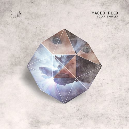 Maceo Plex –  Solar Detroit EP [ELL029]