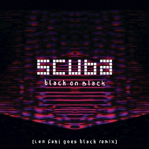 image cover: Scuba - Black On Black (+Len Faki Goes Black Remix) [CST004D]