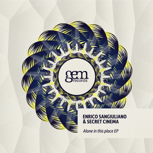image cover: Secret Cinema, Enrico Sangiuliano - Alone In This Place EP [GEM042]
