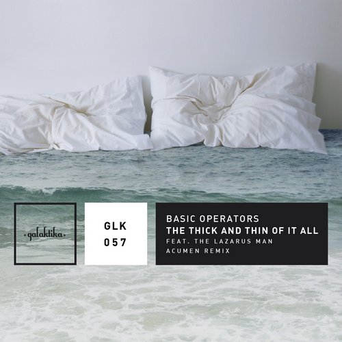 image cover: Basic Operators, The Lazarus Man - The Thick and Thin Of It All [GLK057]