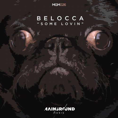 image cover: Belocca - Some Lovin' [MGM026]