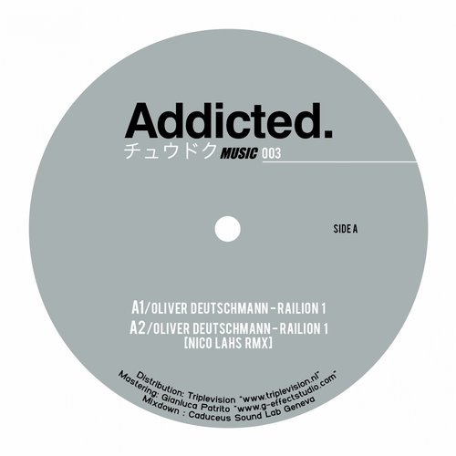 image cover: Oliver Deutschmann - Railion [ADDICTED003]