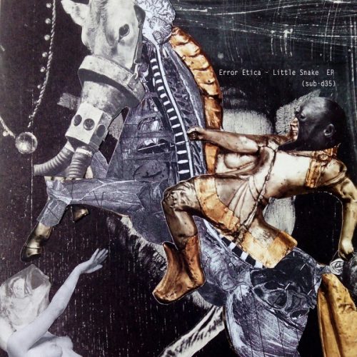 Error Etica – Little Snake Ep [VINYLSubsist]