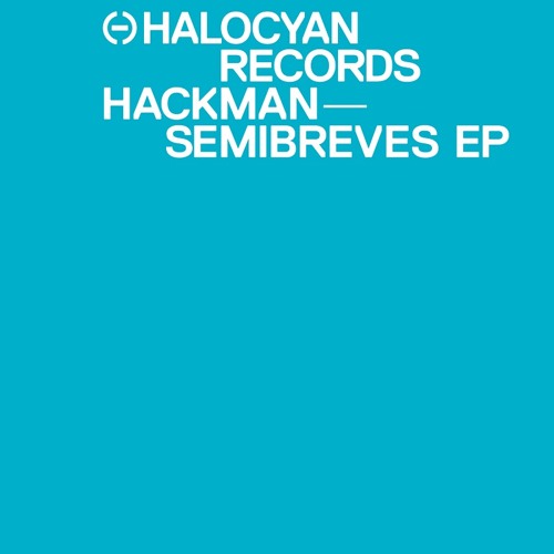 image cover: Hackman - Semibreves EP [PHC021]