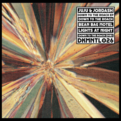 image cover: Juju & Jordash - Down To The Roach EP [DKMNTL026]