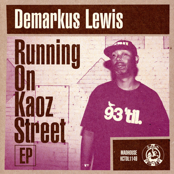 image cover: Demarkus Lewis - Running On Kaoz Street