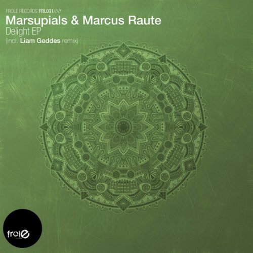 Marsupials & Marcus Raute – Delight EP