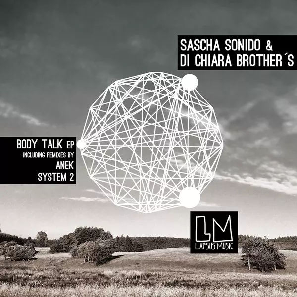 image cover: Sascha Sonido & Di Chiara Brother's - Body Talk EP