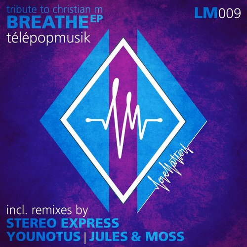 image cover: Télépopmusik - Breathe Remix EP [LM009]