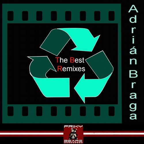 image cover: Adrian Braga - THE BEST REMIXES [000]