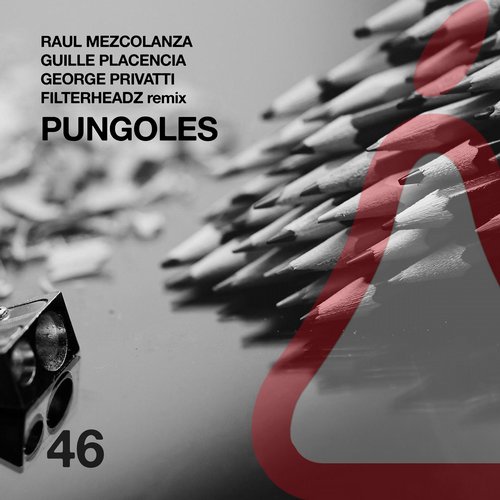 image cover: Raul Mezcolanza, George Privatti, Guille Placencia - Pungoles [PERA46]