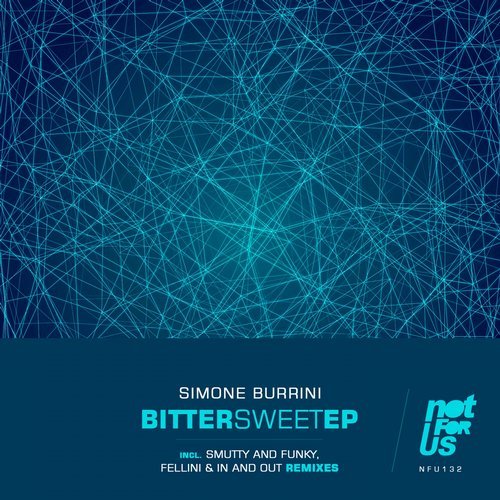 image cover: Simone Burrini - Bitter Sweet EP [NFU132]