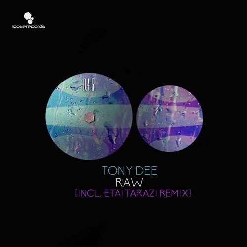 image cover: Tony Dee - Raw [LR045]