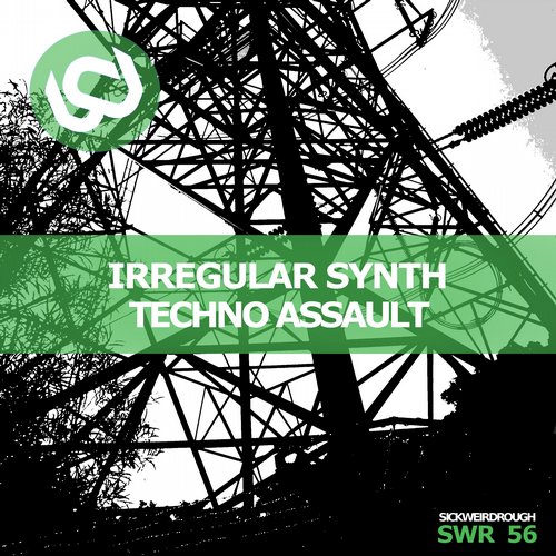 image cover: Irregular Synth - Techno Assault [SWR56]