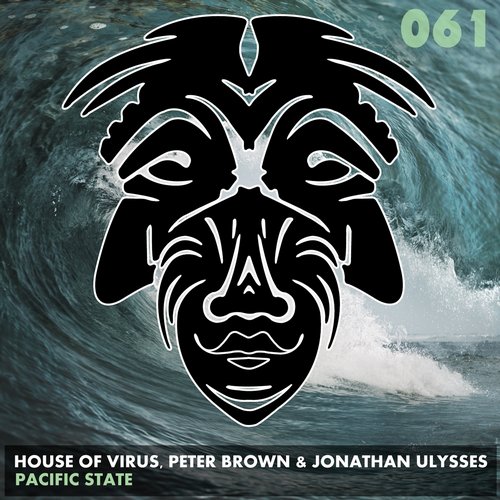 image cover: House Of Virus, Peter Brown Jonathan Ulysses - Pacific State [ZULU061]