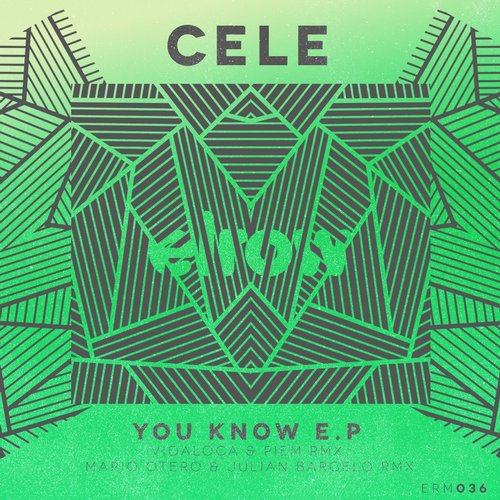 image cover: Cele - You Know EP [ERM036]