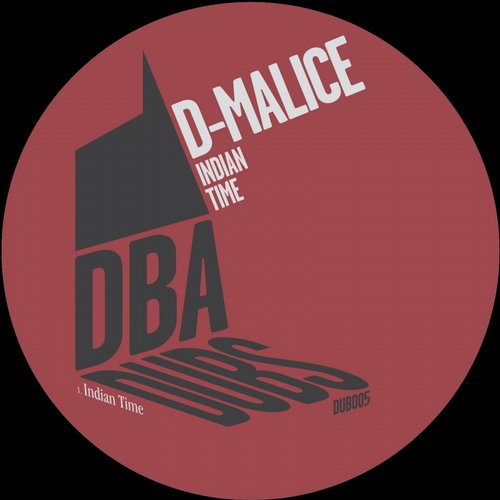 image cover: D-Malice - Indian Time [DUB005]