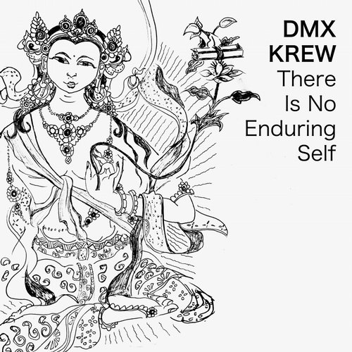 image cover: DMX Krew - There Is No Enduring Self [BRD009]
