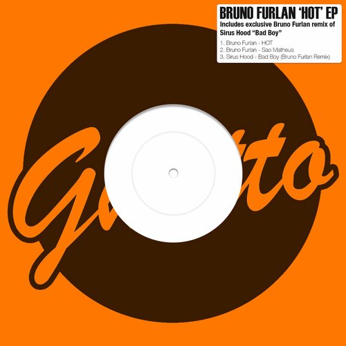 image cover: Bruno Furlan - Hot EP [GHETTO003]