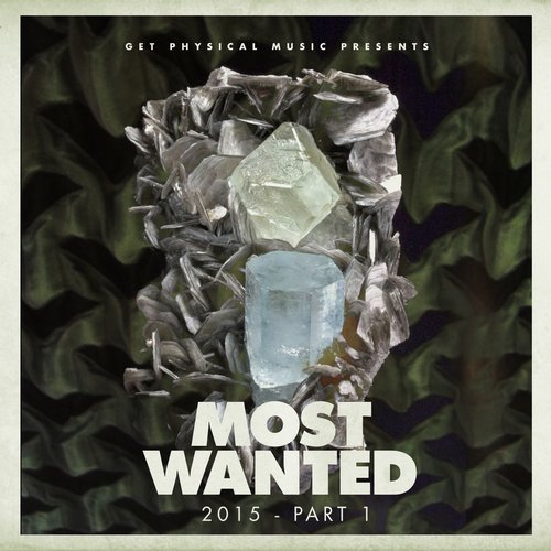 image cover: VA - Get Physical Music Presents Most Wanted 2015 Pt. 1 [GPMCD121]