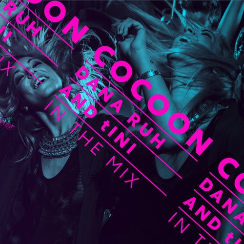 image cover: VA - Cocoon Ibiza (Mixed By Dana Ruh & tINI) [CORMIX050]
