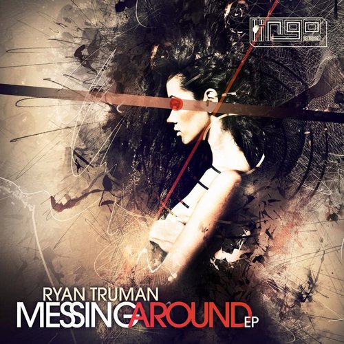 image cover: Ryan Truman - Messing Around [LNGD035]