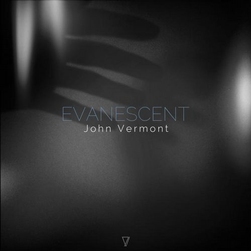 image cover: John Vermont - Evanescent (+Pablo Bolivar Club Vision)