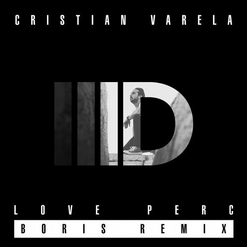 image cover: Cristian Varela - Love Perc [ID083]